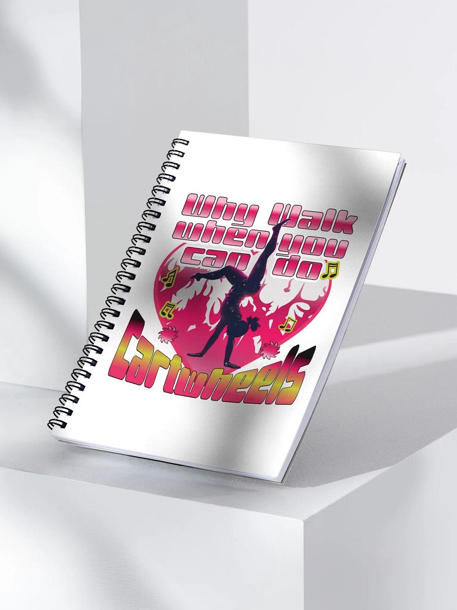 Why Walk When You Can Do Cartwheel Dreams Spiral Notebook product image (3)