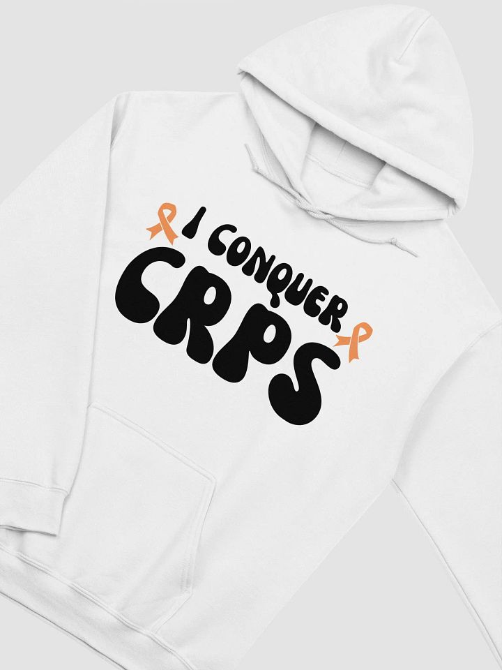 Bold 'I Conquer CRPS' Hoodie product image (2)