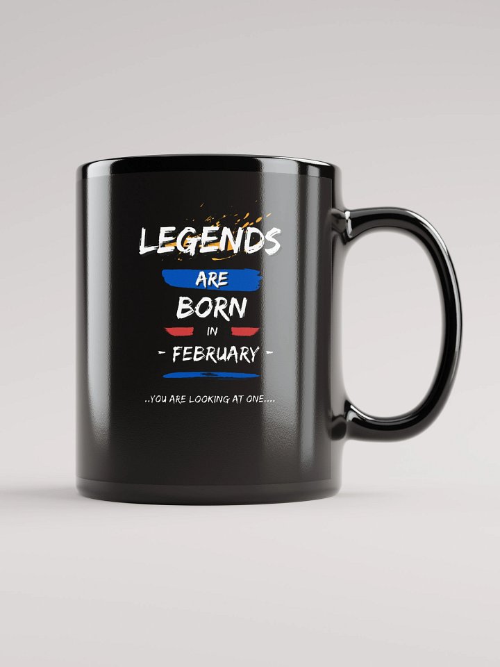 LEGENDS ARE BORN in February Mug product image (1)