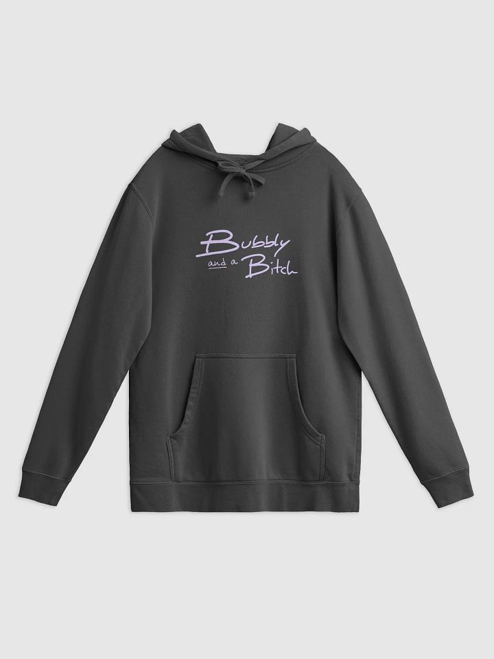 Bubbly and a B*tch (lavender design) printed pigment hoodie product image (3)