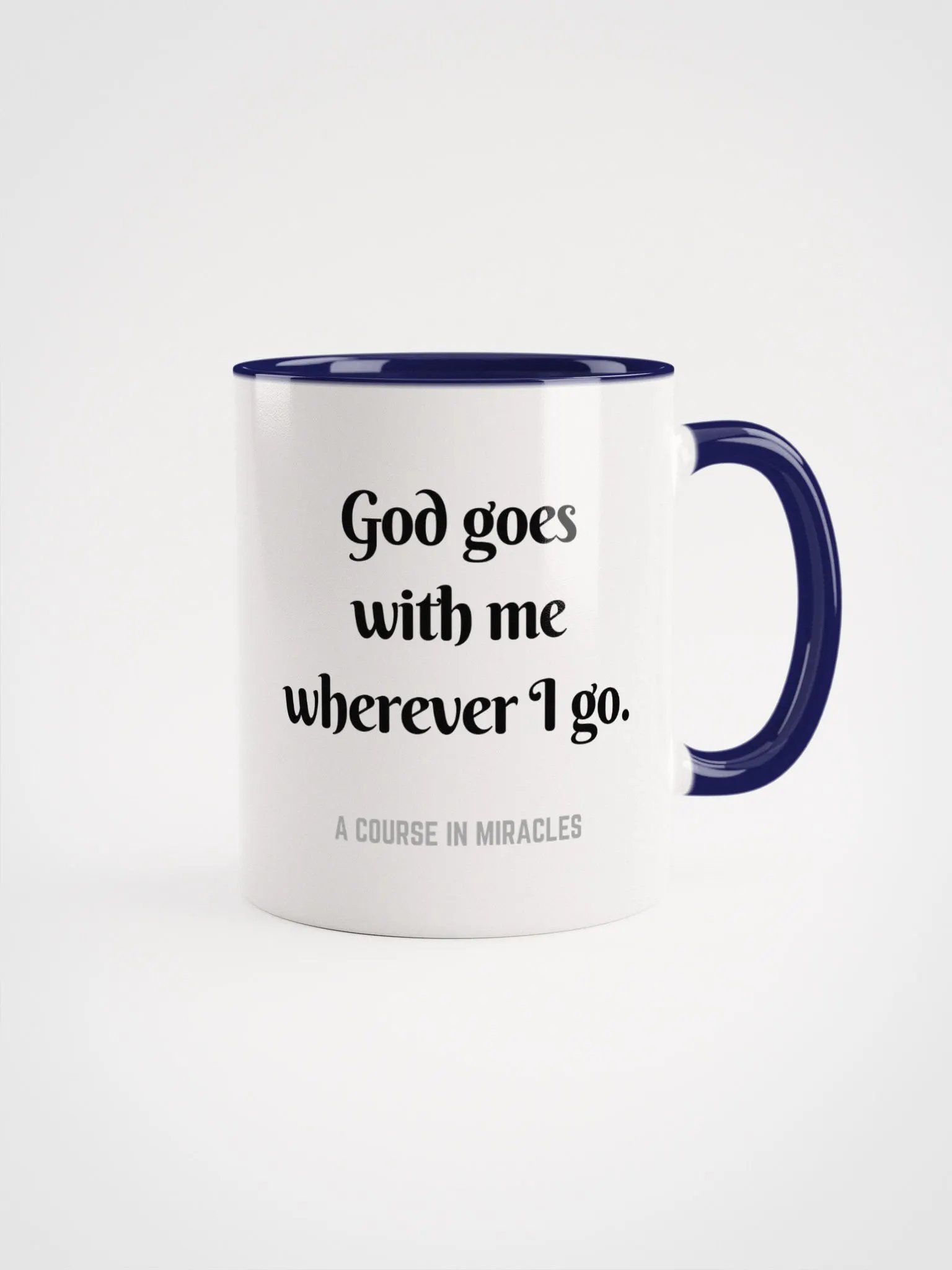 God goes with me wherever I go - ACIM Inspirational Mug product image (8)