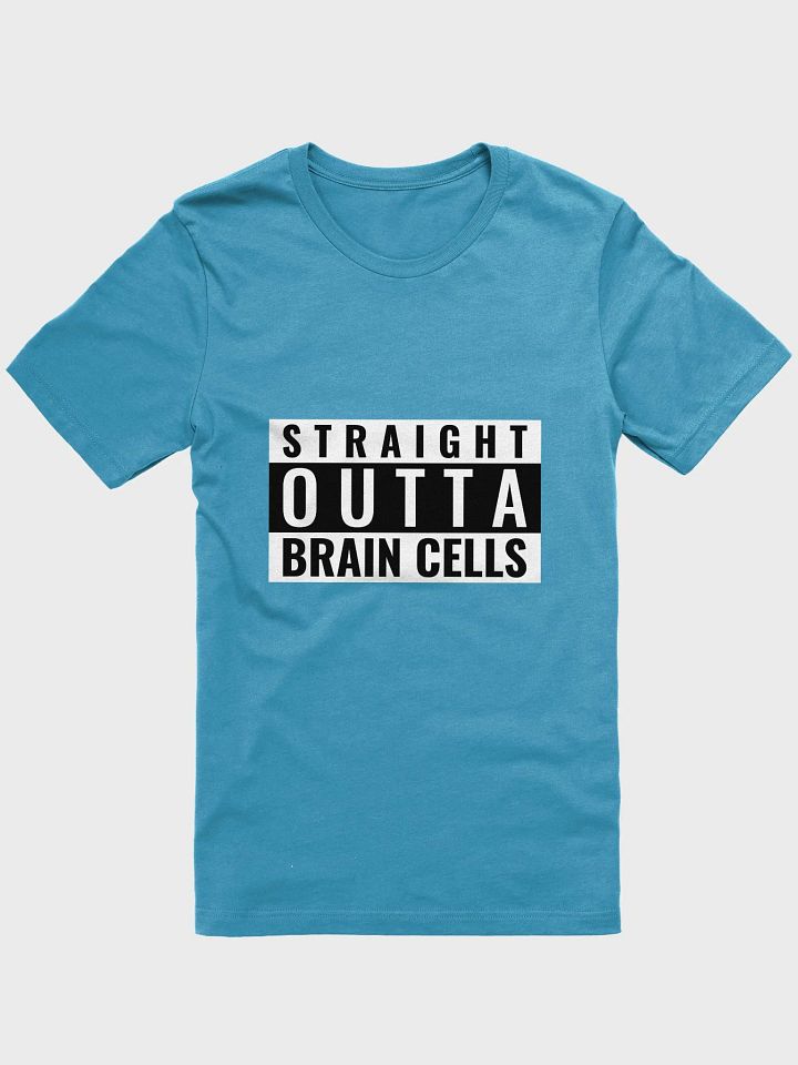 Straight outta brain cells Tee product image (10)