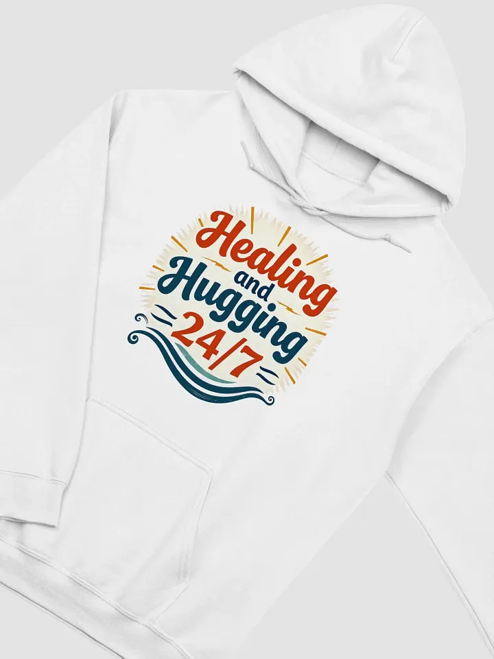 Healing and Hugging 24/7 Hoodie product image (13)