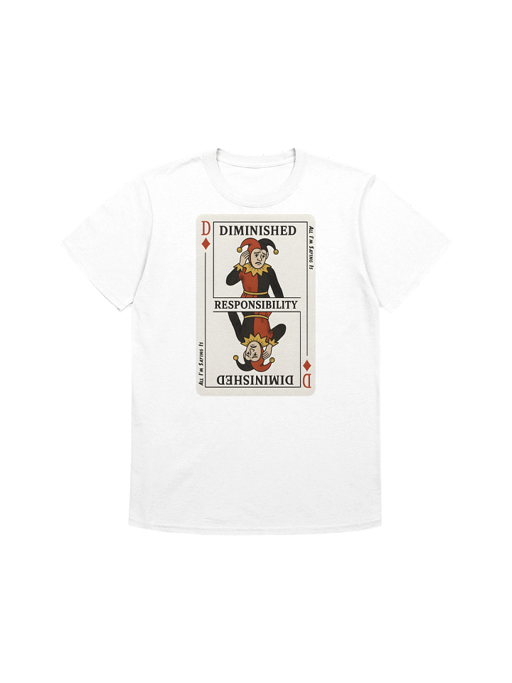 Diminished Responsibility Card T-Shirt product image (4)