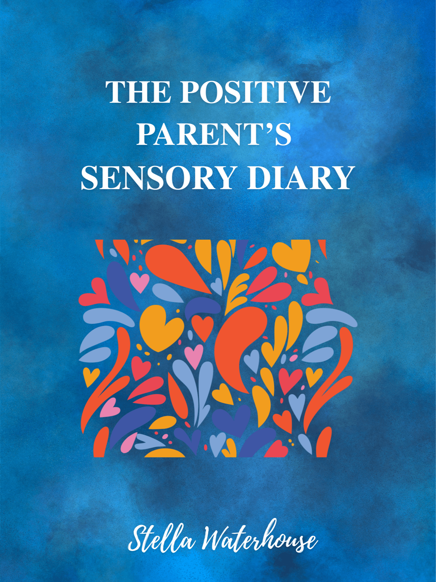 THE POSITIVE PARENT’S SENSORY PLAYBOOK From Surviving to ThrivingPDF product image (2)