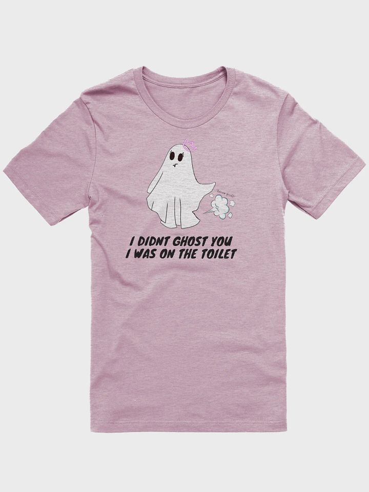 I didn't ghost you product image (1)
