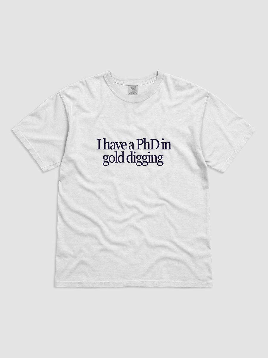 PhD In Gold Digging T-Shirt product image (1)