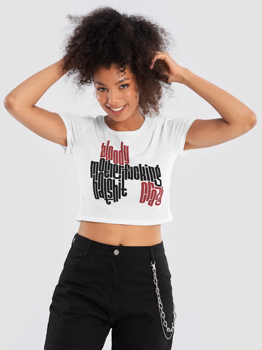 Bloody Motherfucking Batshit Crazy Crop Top | Maisie Peters Lyric product image (4)