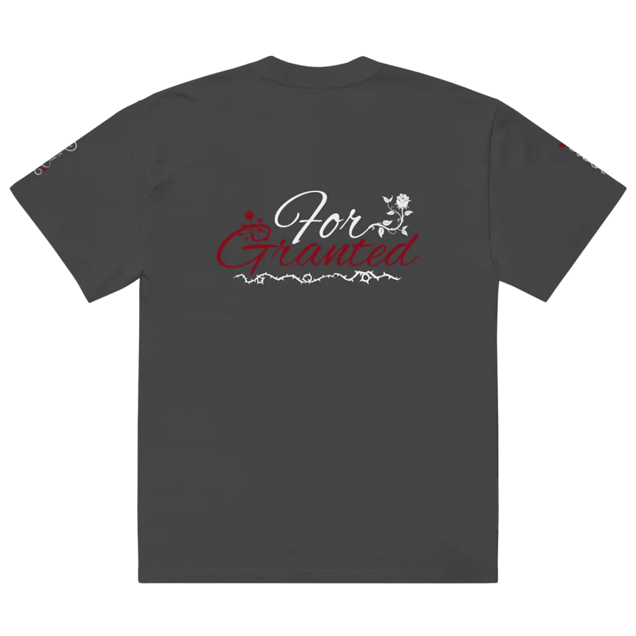 Taken For Granted T-Shirt product image (6)