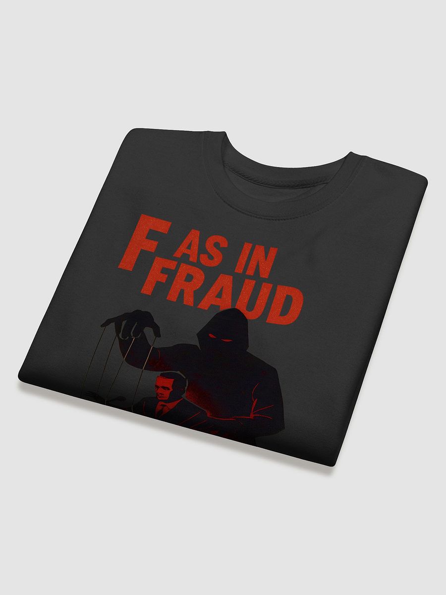 F as in fraud sweatshirt by dark alphabet product image (28)