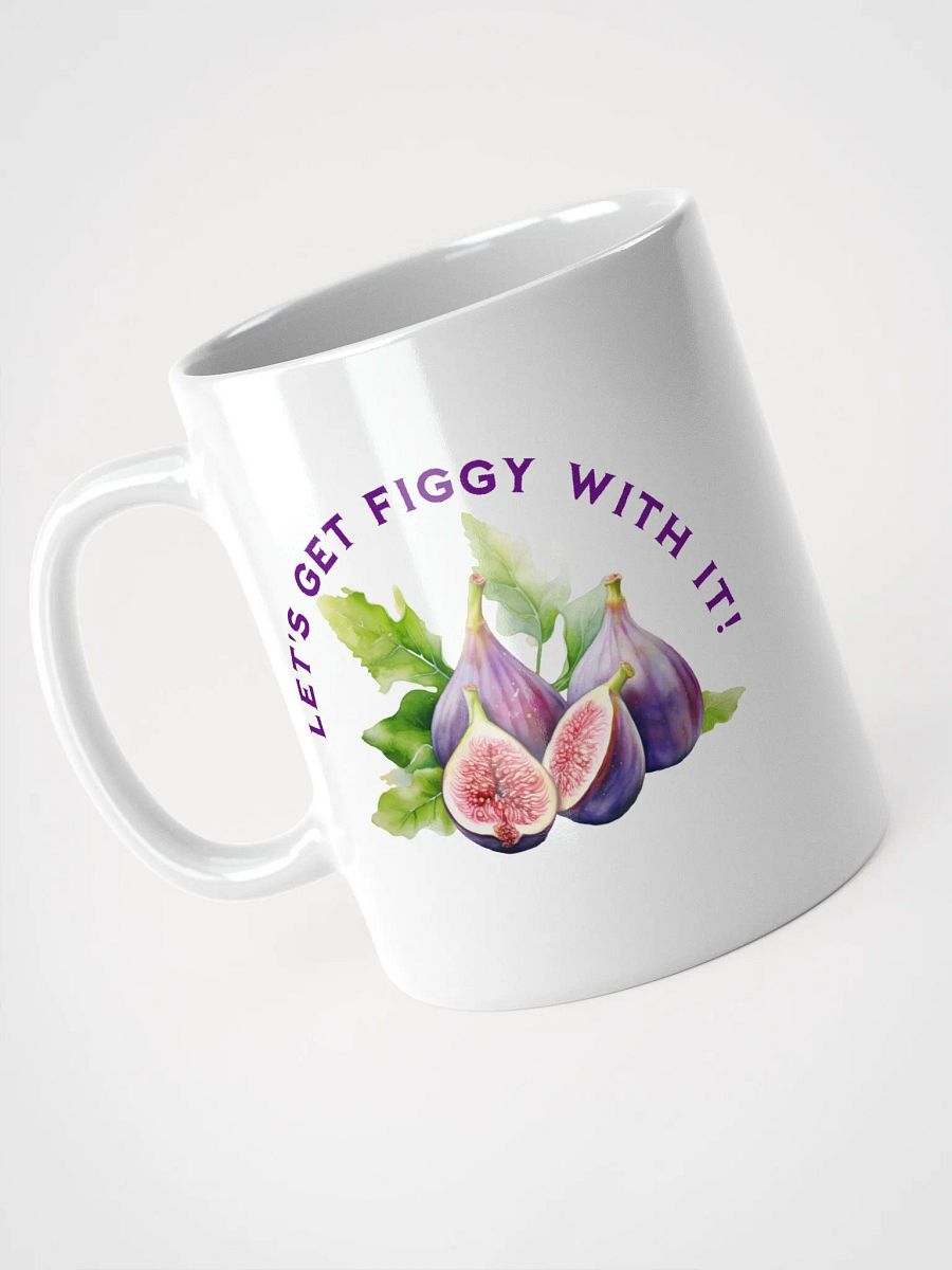 Let's Get Figgy With It Mug product image (3)