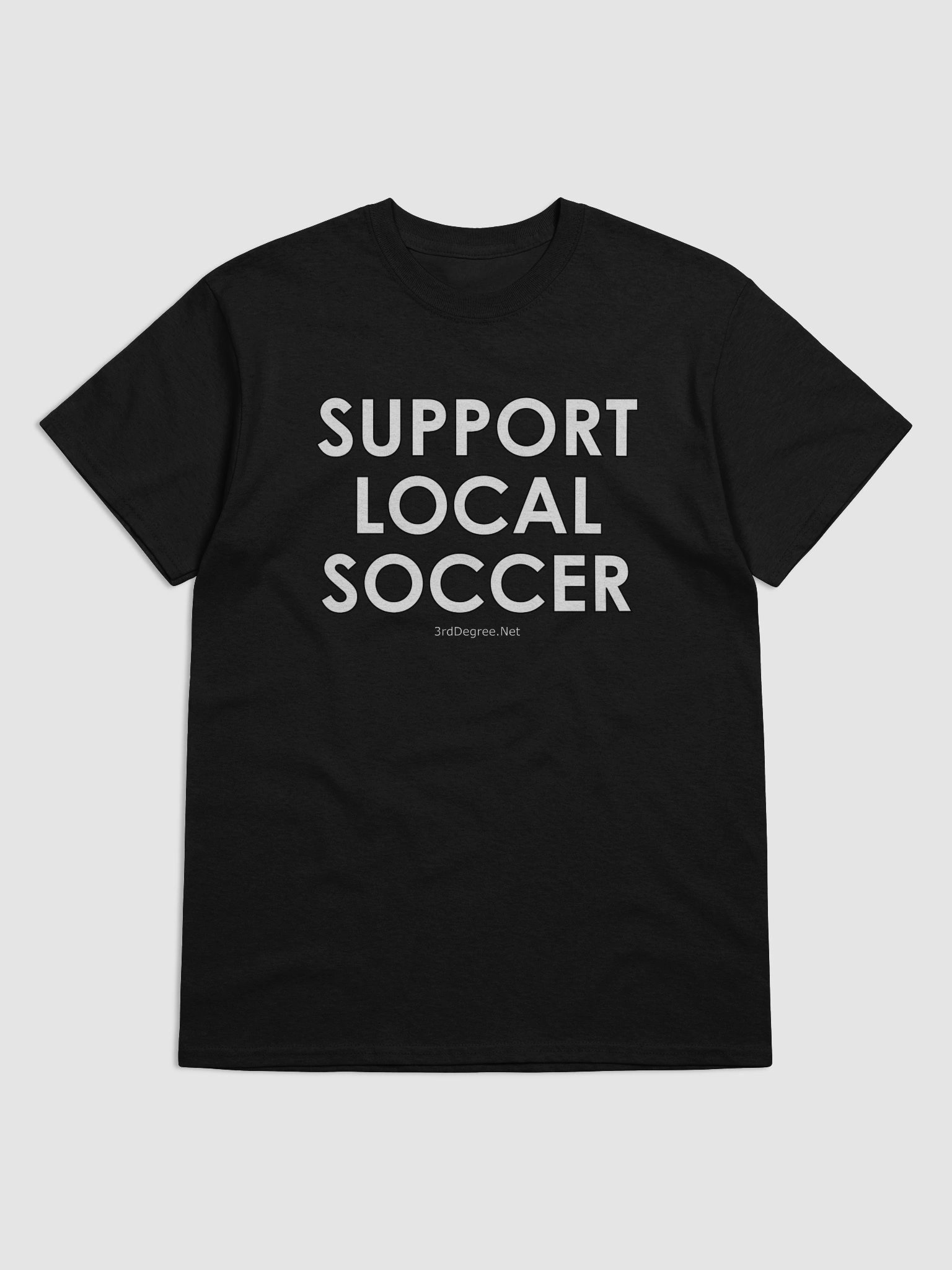 Support Local Soccer T-Shirt product image (1)