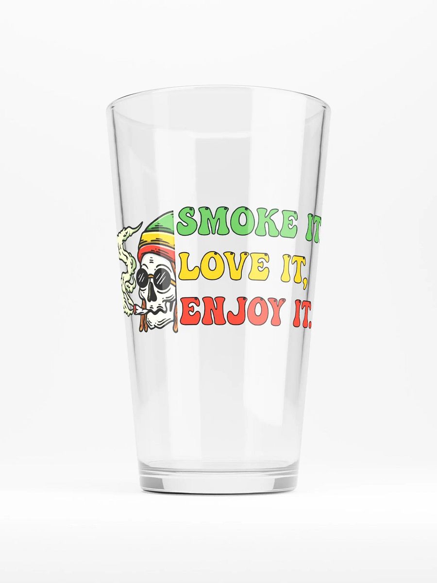 Smoke It, Love It, Enjoy It - Shaker Pint Glass product image (1)