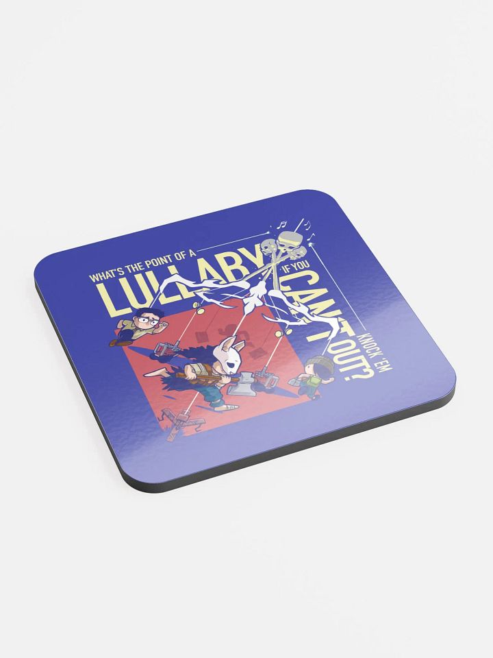 What's the point of a lullaby? - Glossed Cork Coaster product image (2)