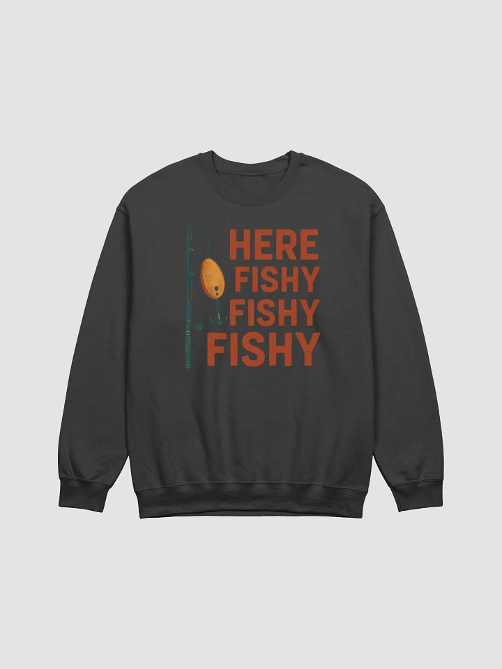 Here Fishy Fishy Fishy Vintage Fishing Sweatshirt – Retro Humor for Anglers product image (3)