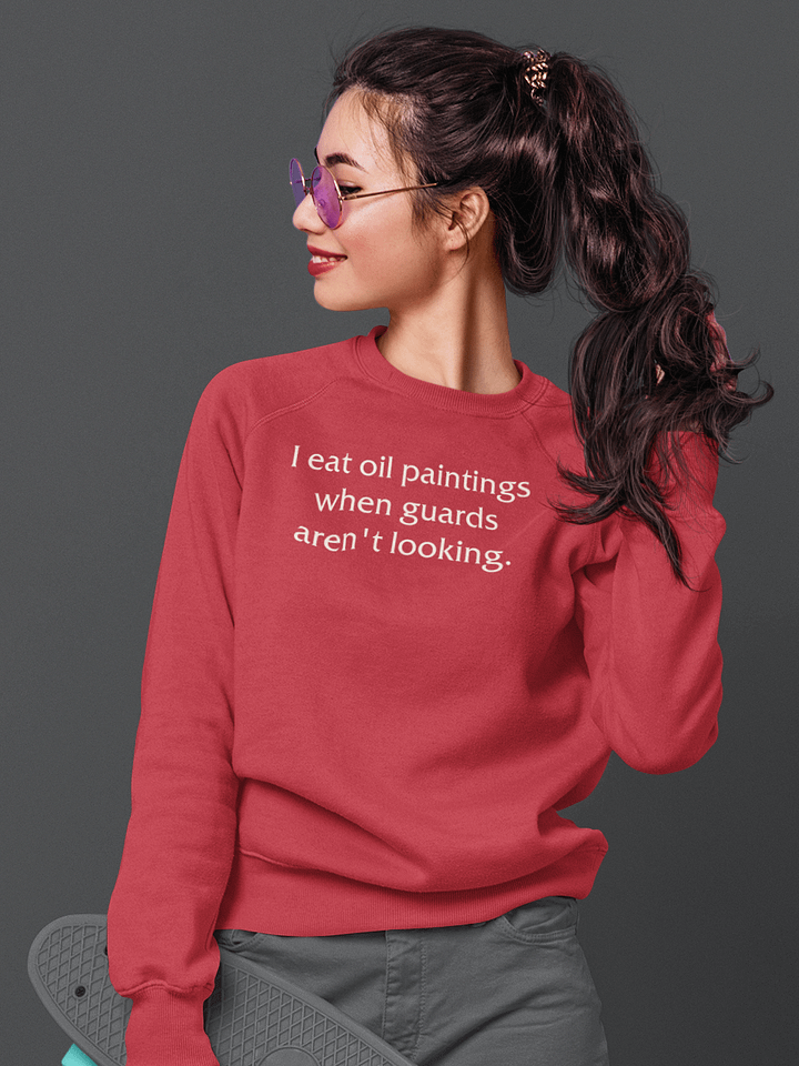 I eat oil paintings classic sweatshirt product image (1)