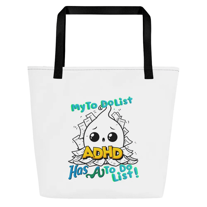 ADHD My to do list, has a to do list Large Tote Bag w/ Pocket product image (1)