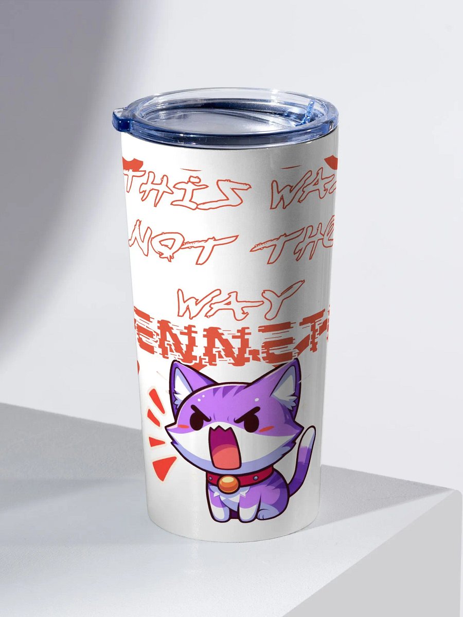 Not the Way Tumbler product image (2)
