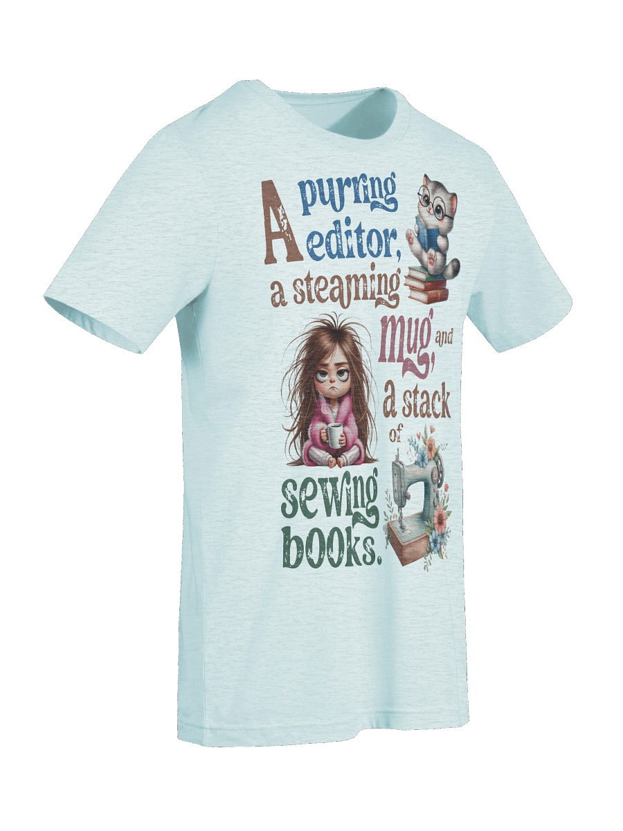 "A Purring Editor" T-Shirt – Cute Cat, Coffee & Sewing Book Quote product image (117)