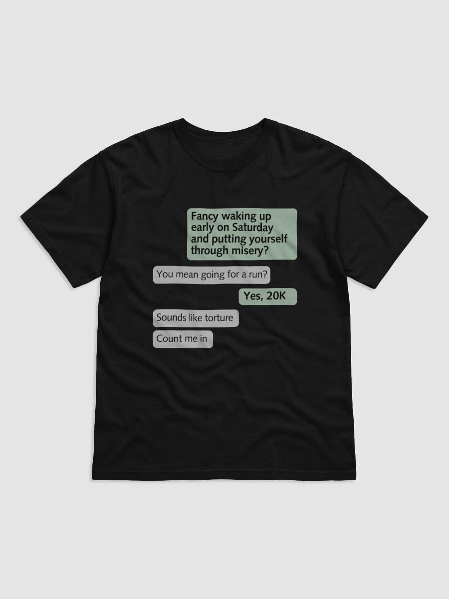 20K Saturday Torture Text Exchange T-Shirt product image (1)
