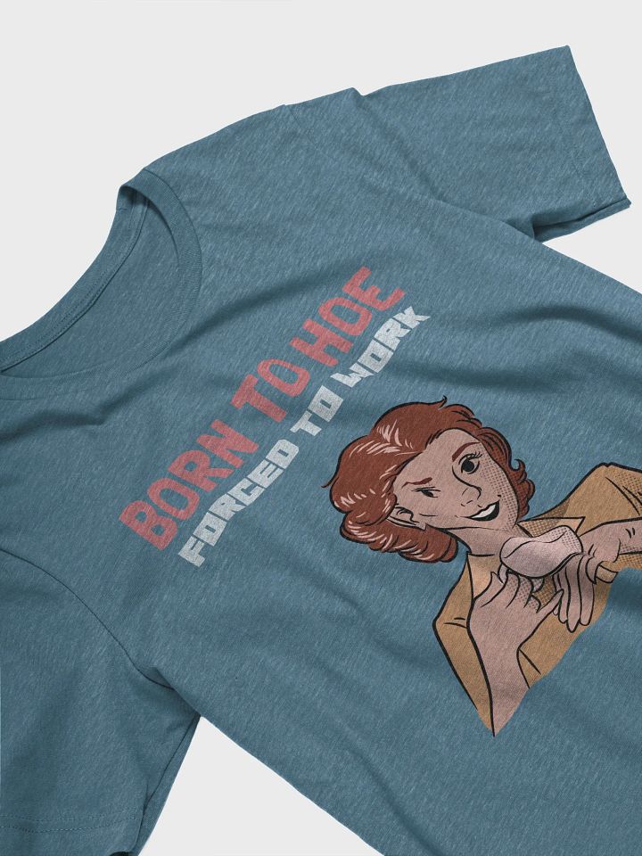 Born to Hoe T-Shirt product image (6)