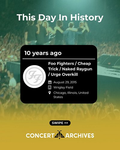 ✨ This Day in Concert History – August 29 ✨

Rock fans, this date has delivered some legendary nights 🤘🔥

⚡ 2015 – Foo Fighte...