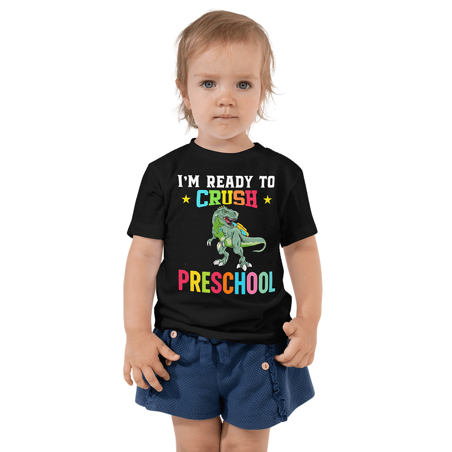 Toddler Ready to Crush Preschool T-Shirt product image (1)