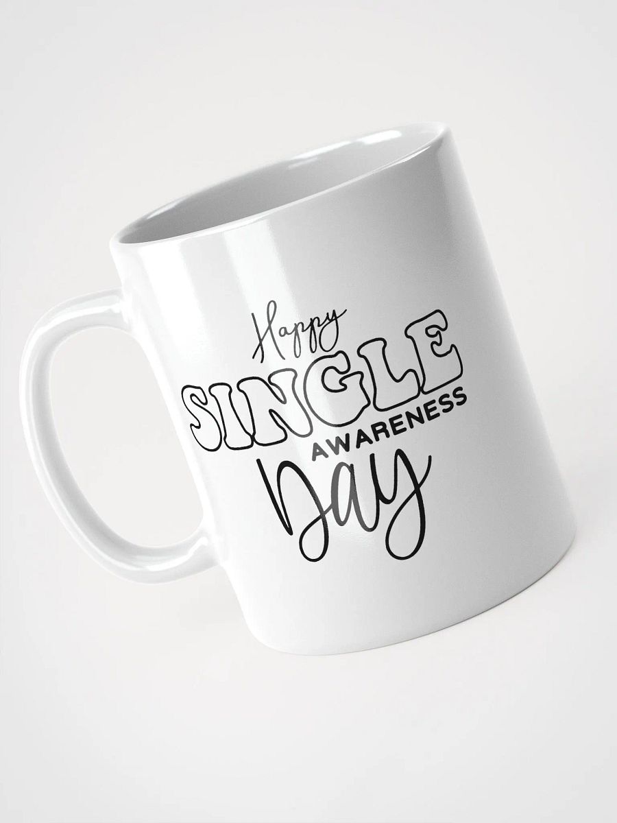 Happy Single Awareness Day Glossy Mug product image (3)