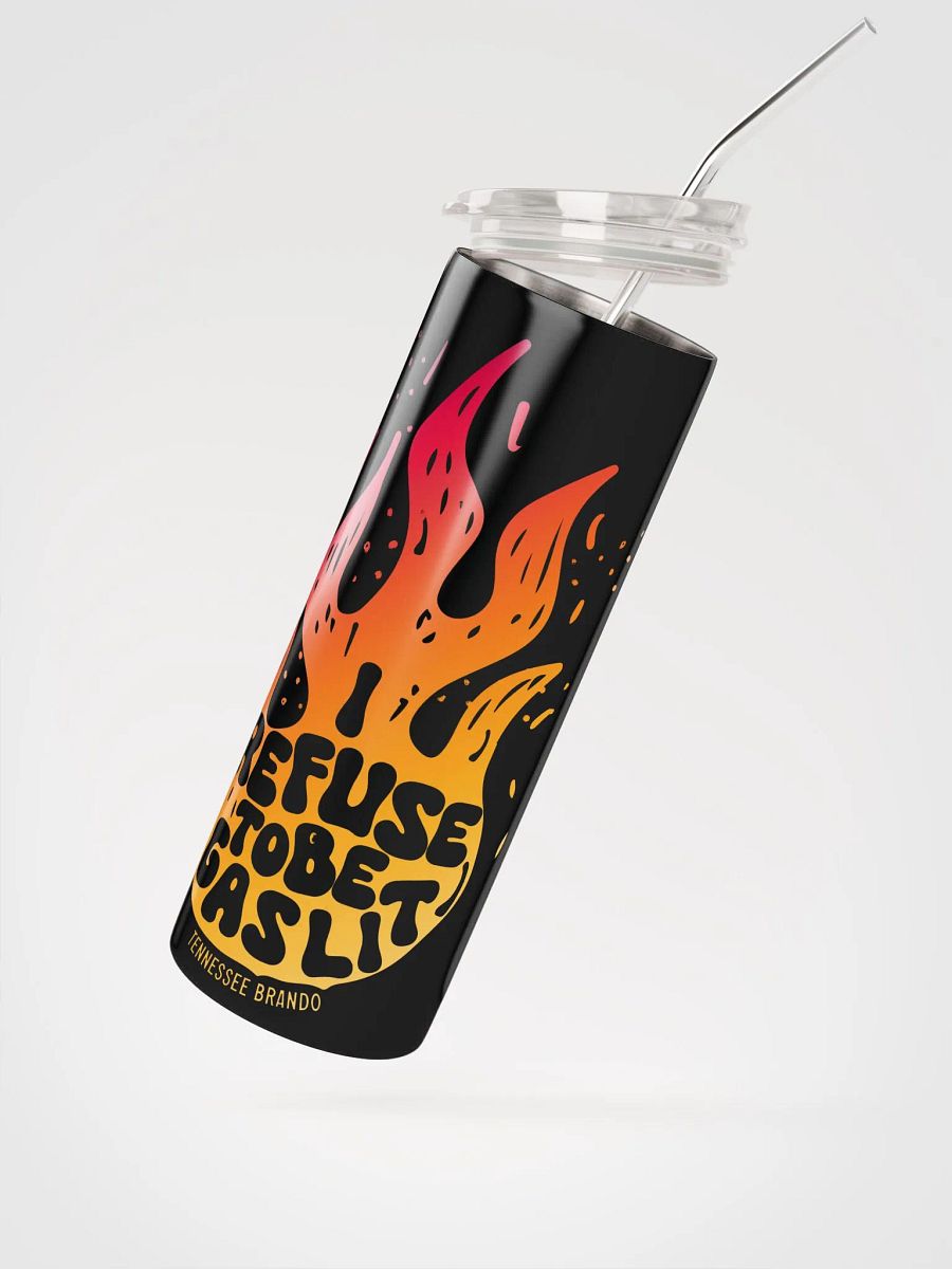 I Refuse To Be Gaslit Tumbler product image (2)