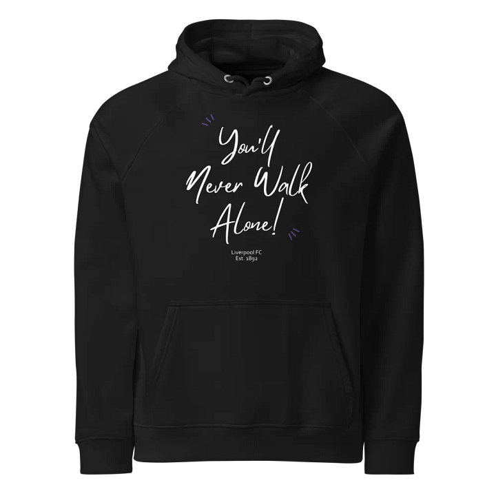 You'll Never Walk Alone Eco Raglan Hoodie product image (1)