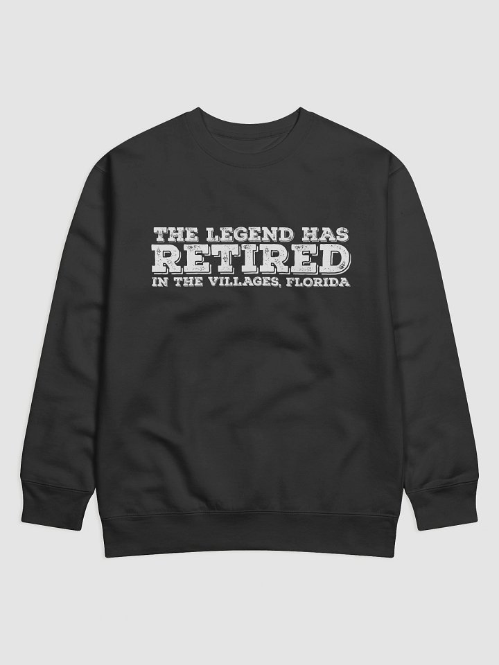 Unisex Cotton Heritage Premium Sweatshirt (The Legend Has Retired) product image (1)