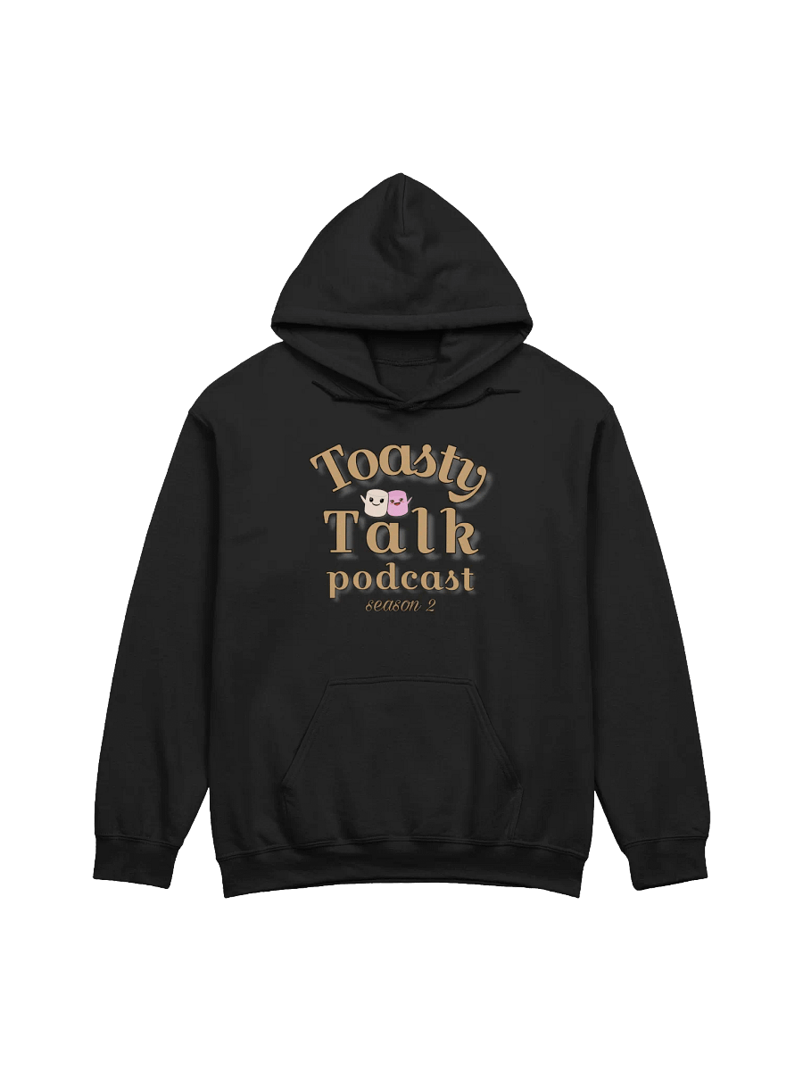 Toasty Talk Podcast Season 2 Hoodie product image (1)