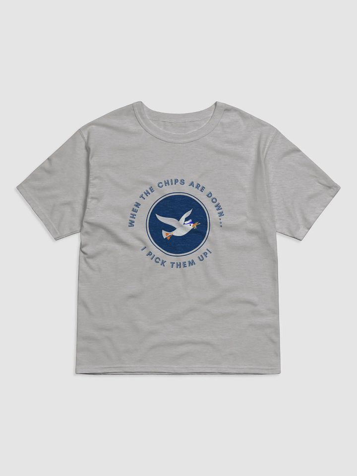 When the Chips are Down I Pick Them Up! Relaxed Fit T-shirt Light Colours product image (2)