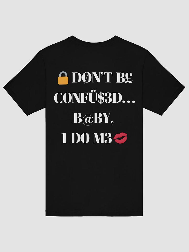 $.T.@.T - DØN'T B£ CONFÜ$3D Tee product image (13)