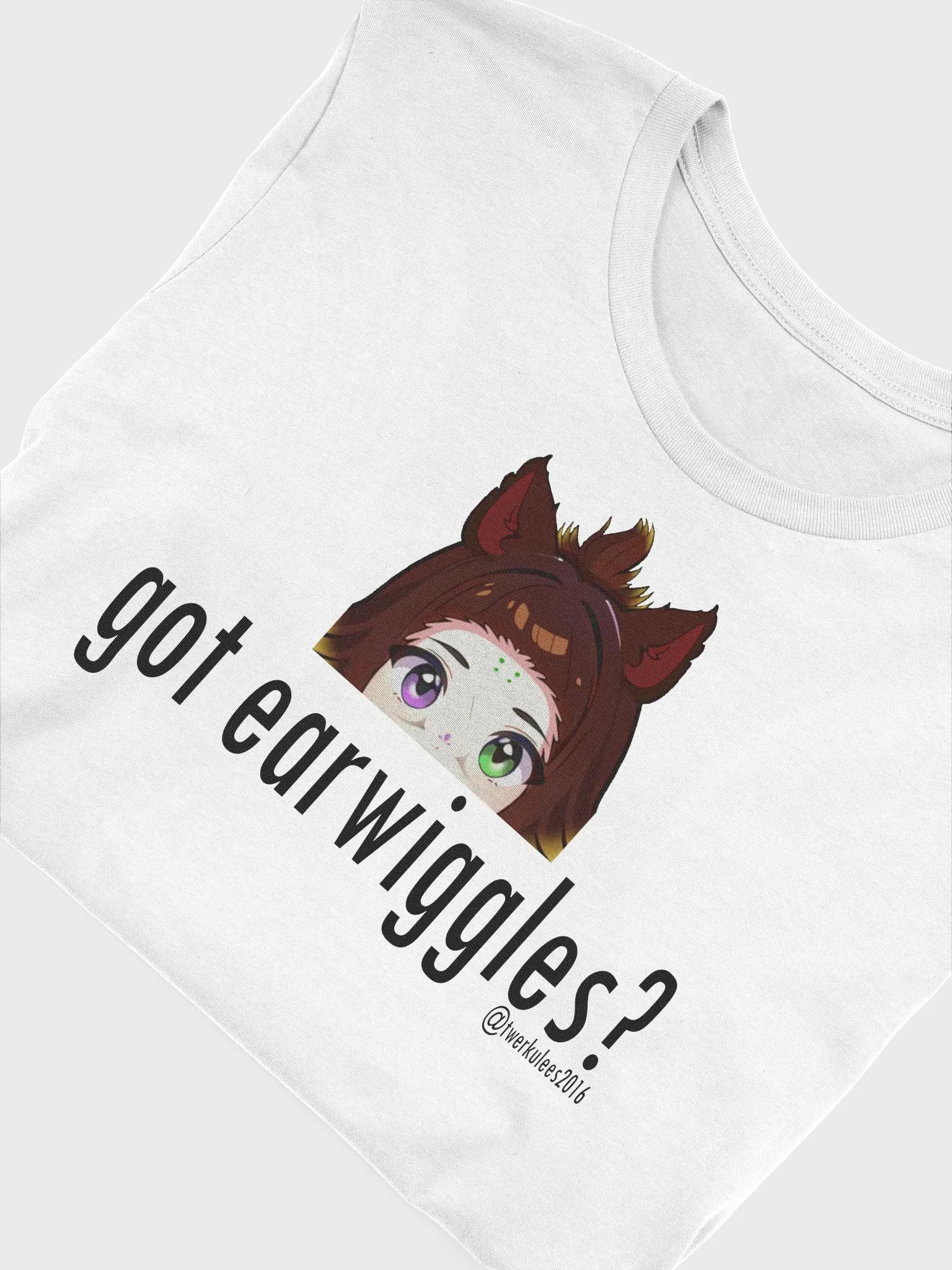 got earwiggles? T Shirt w/ black text product image (5)