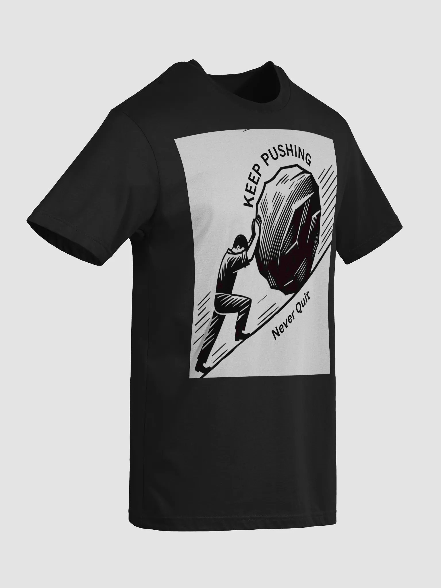 Keep Pushing Never Quit Motivational T-Shirt – Hustle & Grind Graphic Tee product image (5)