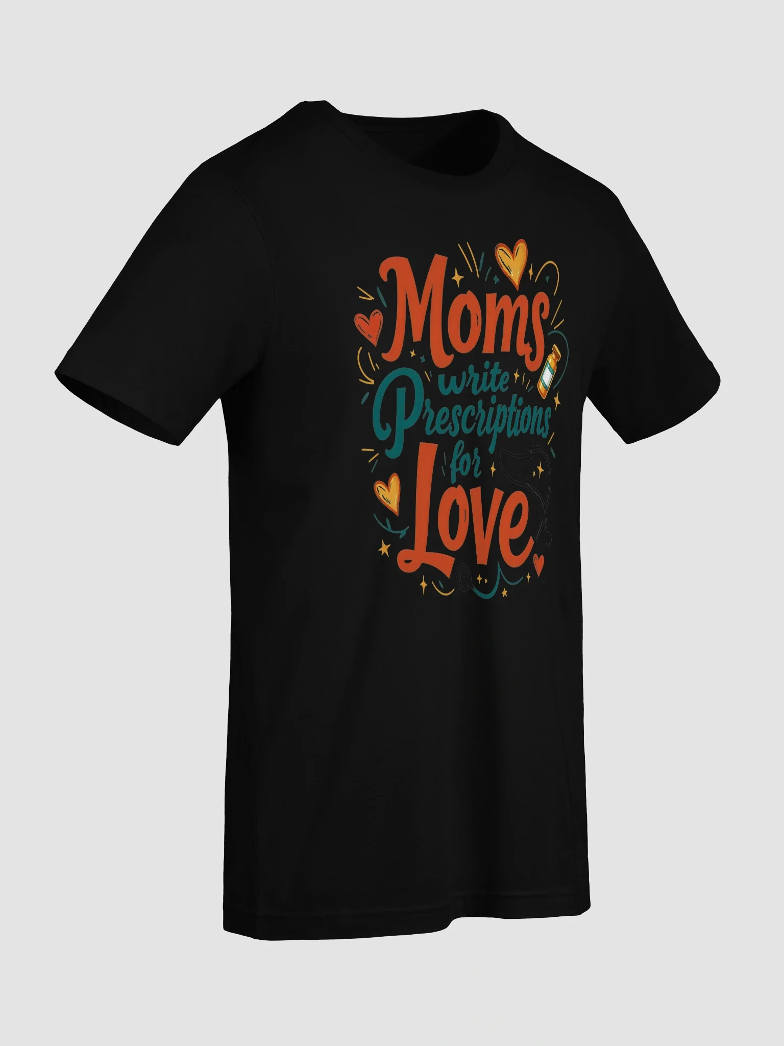 Moms Write Prescription for Love T-Shirt product image (9)