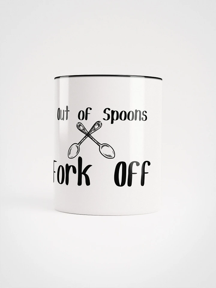 Out of Spoons, Fork Off Mug- Choose your Color product image (1)