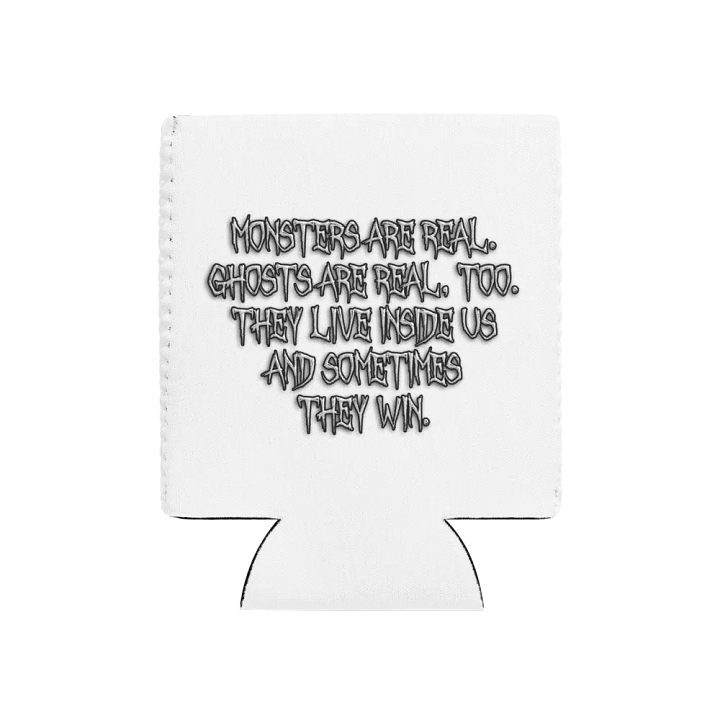 Monsters Are Real Coozie product image (1)