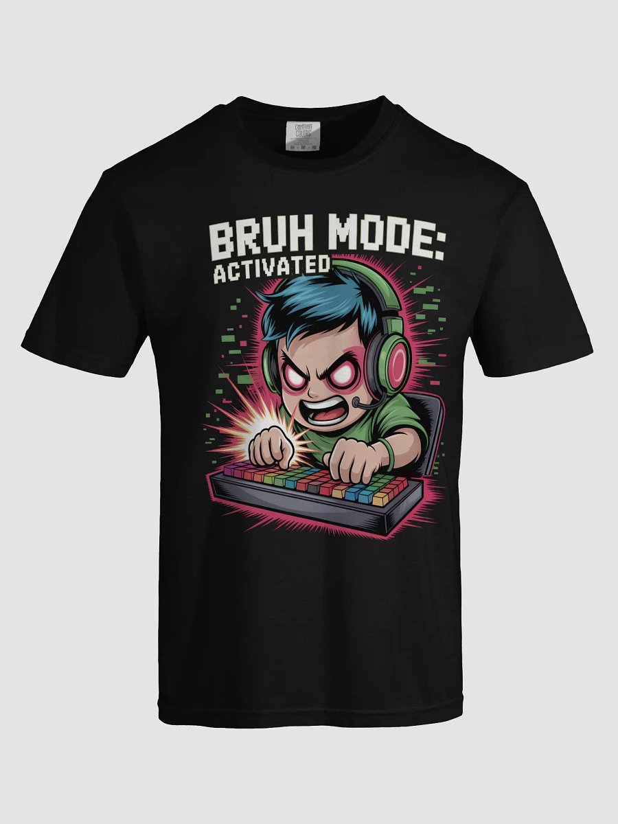 BRUH MODE: ACTIVATED – Gamer Meme Tee product image (5)