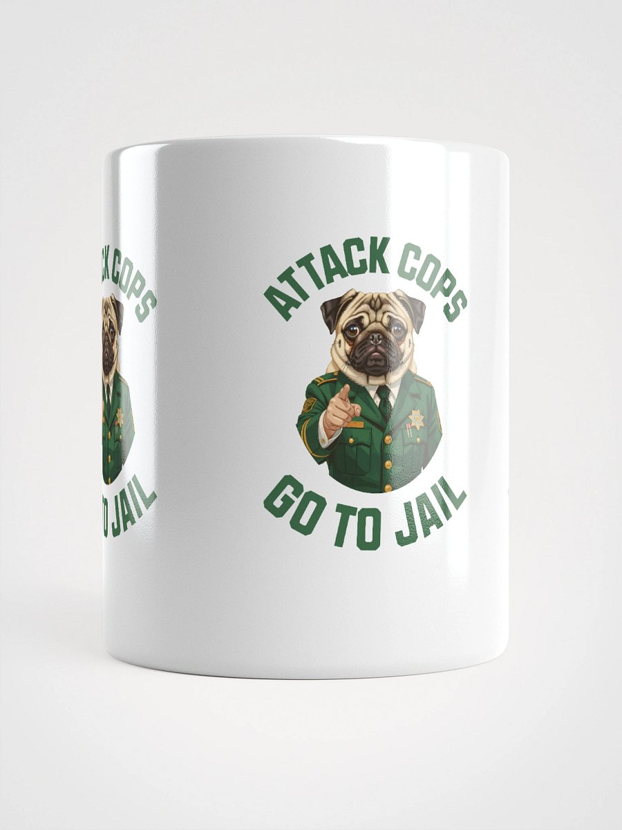 "Attack Cops Go to Jail" mug for our deputies product image (16)