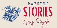 Greg Payette - Author, Poet, and Artist