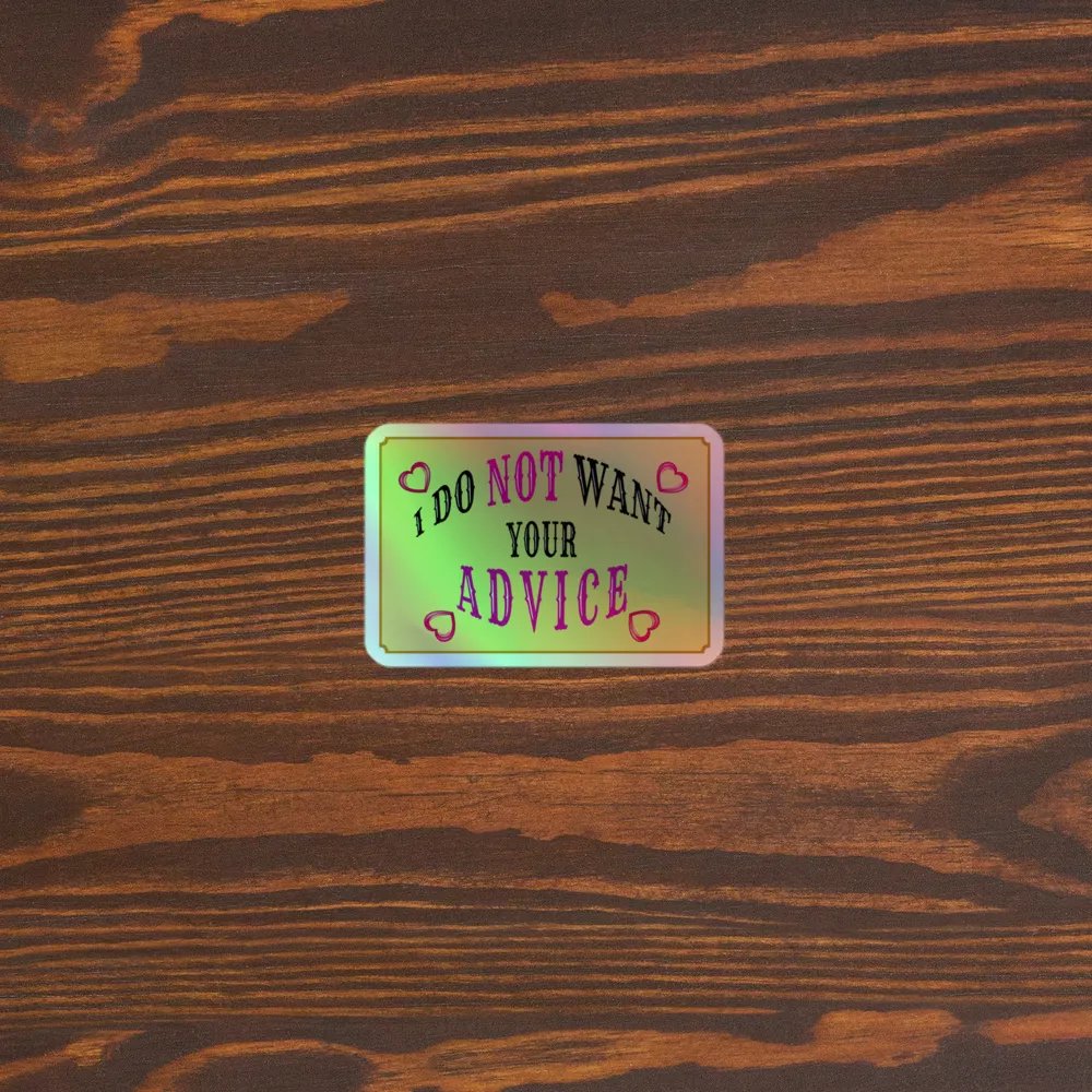 No Advice Holo Sticker product image (5)