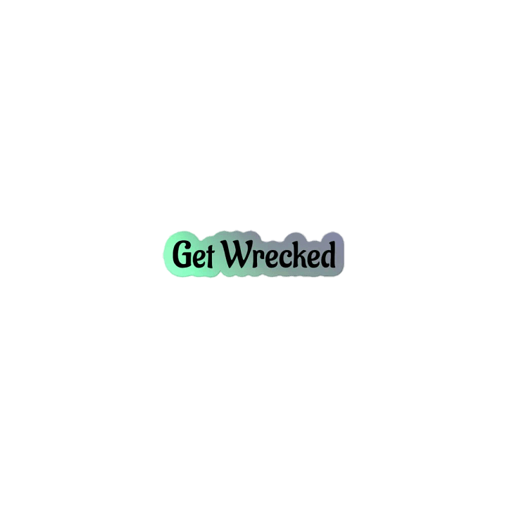 Get Wrecked Sticker product image (1)
