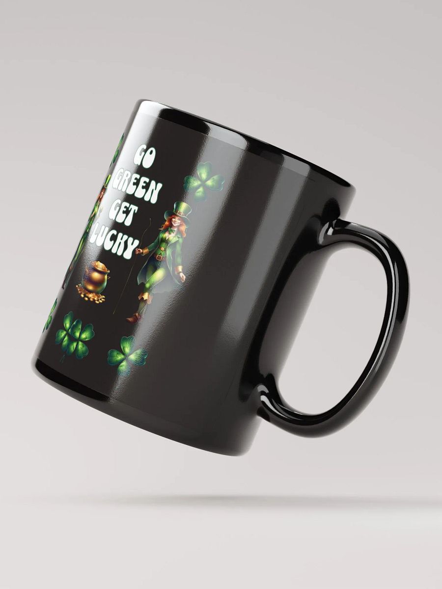 Go Green Get Lucky - St. Patrick's Day Black Mug product image (9)