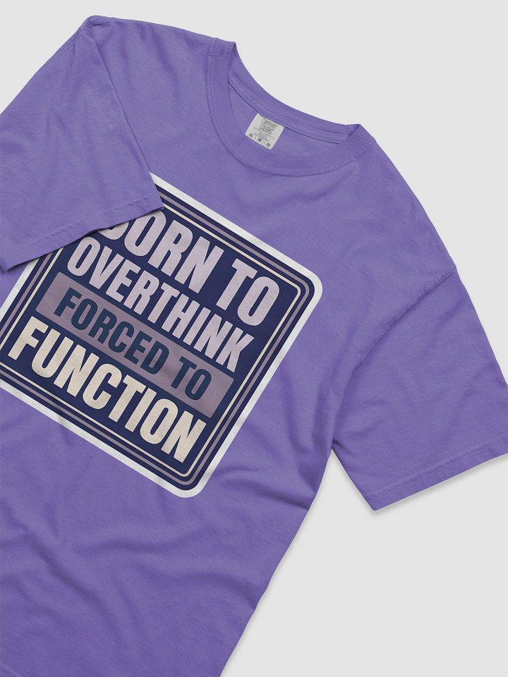 Overthinker's Comfort Tee product image (2)