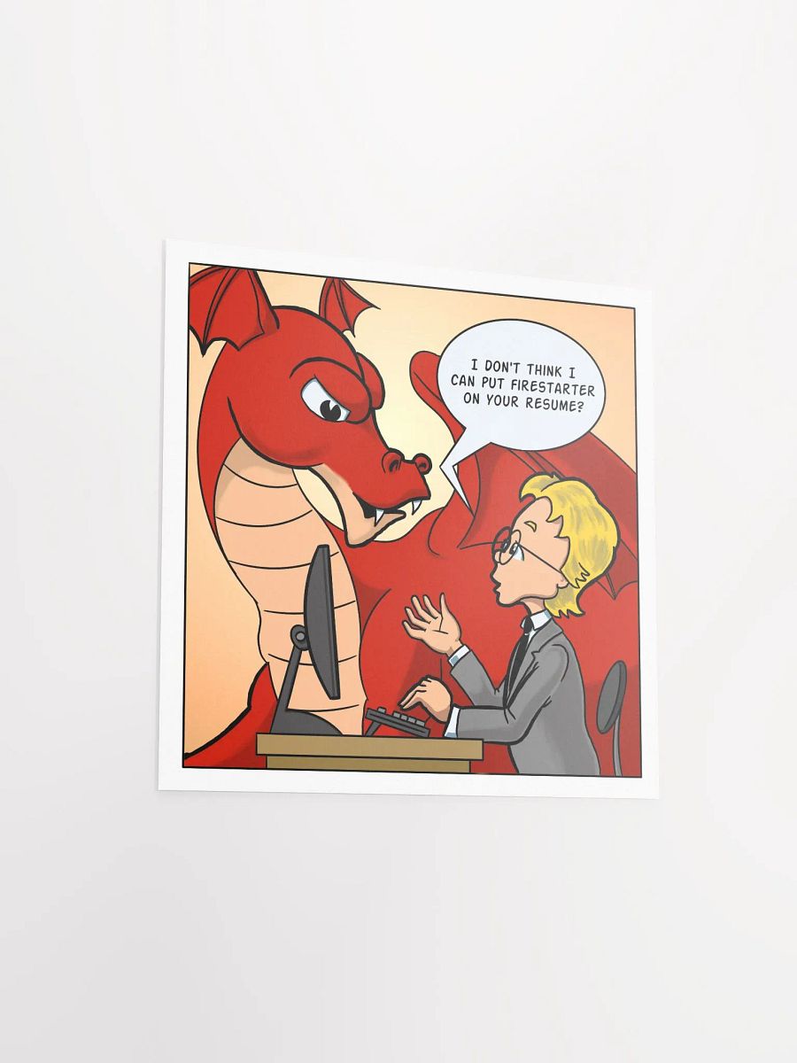 Can't Put Fire Starter on Resume? - Resident Dragon Poster product image (8)
