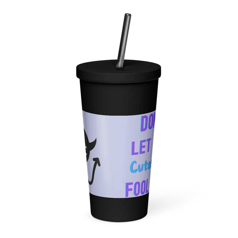 Don't Let My Cuteness Fool You Insulated Cup product image (4)