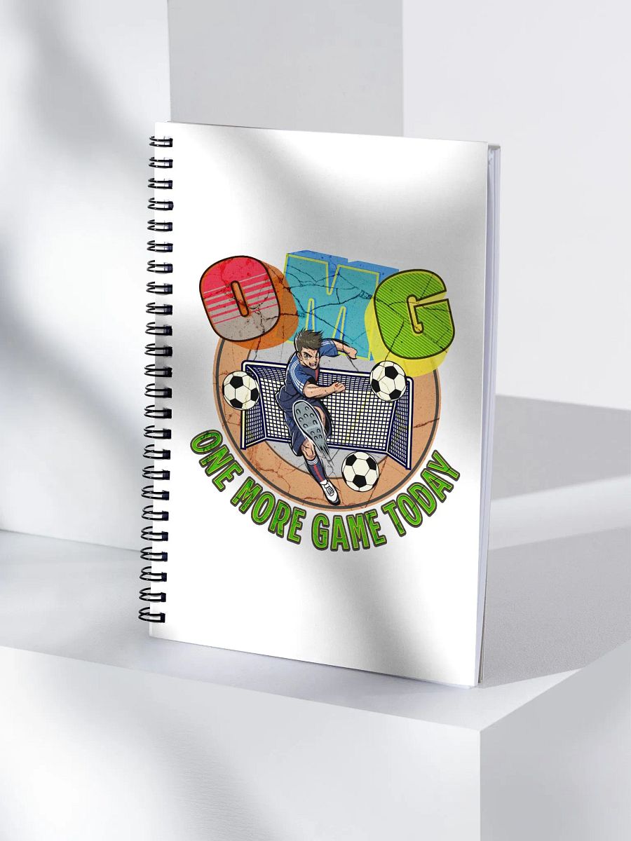 OMG One More Game Today Soccer Spiral Notebook product image (1)