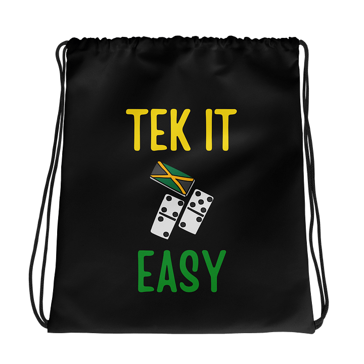 Tek It Easy Drawstring Bag – Chill Jamaican Slang Sack for Everyday Vibes & Travel product image (1)